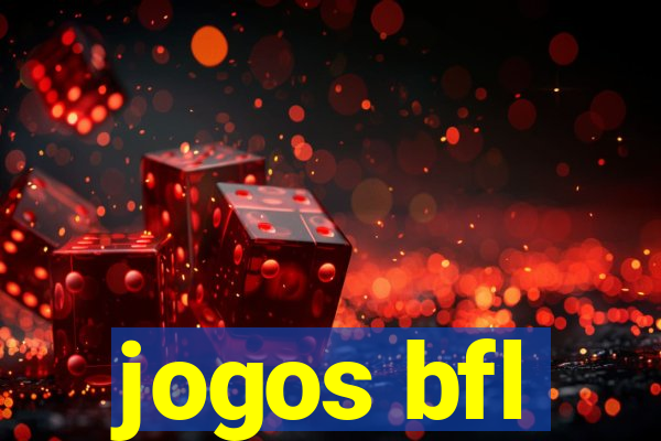 jogos bfl